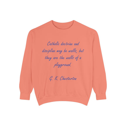 Catholic Doctrine 'Walls of a Playground' Sweatshirt — G.K. Chesterton Quote