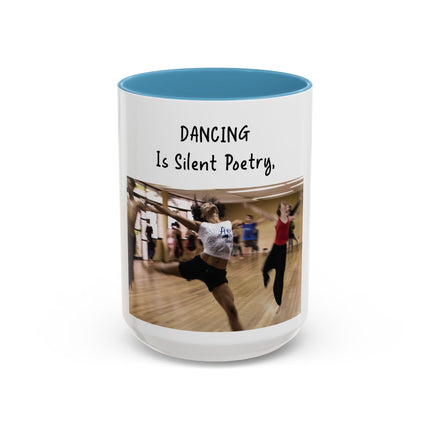 Dancing Is Silent Poetry Accent Coffee Mug — Inspirational Dance Quote Mug