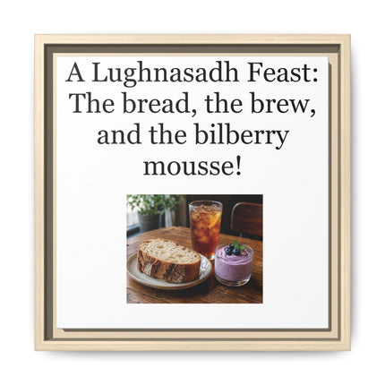 Lughnasadh Feast Canvas Print — "A Lughnasadh Feast: The bread, the brew, and the bilberry mousse!" Framed Art