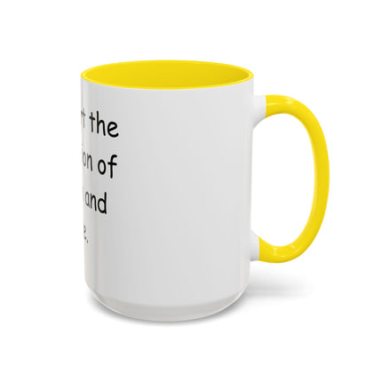 Accent Coffee Mug — "I Support the Separation of Church and Hate" Political Statement Mug