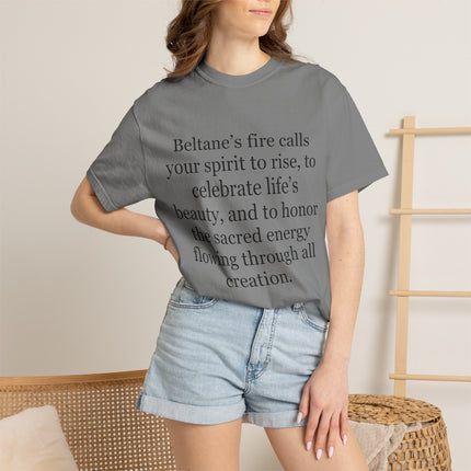 Beltane Fire Celebration T-Shirt — Spiritual Quote Tee for Pagan Festivals