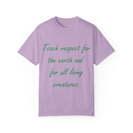 Eco-Friendly Unisex T-Shirt - 'Teach Respect for the Earth'