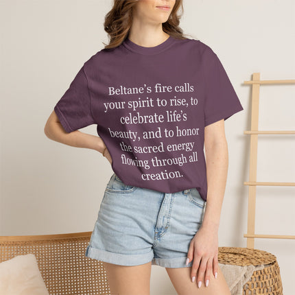 Beltane Fire Celebration T-Shirt — Spiritual Quote Tee for Pagan Festivals