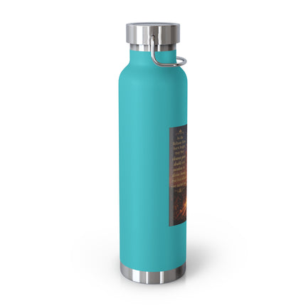 22oz Copper Vacuum Insulated Bottle — Fiery Beltanel Artwork, Inspirational Quote