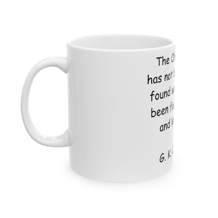 Inspirational Coffee Mug - Chesterton Wisdom, 11oz