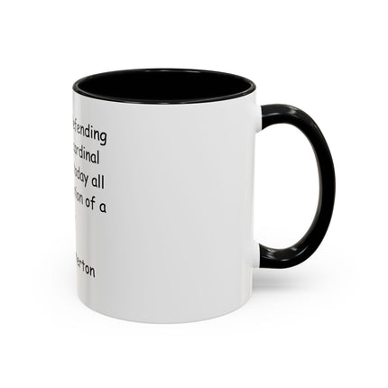 Coffee Mug with G.K. Chesterton Quote – Literary Quote Accent Mug (11/15 oz)