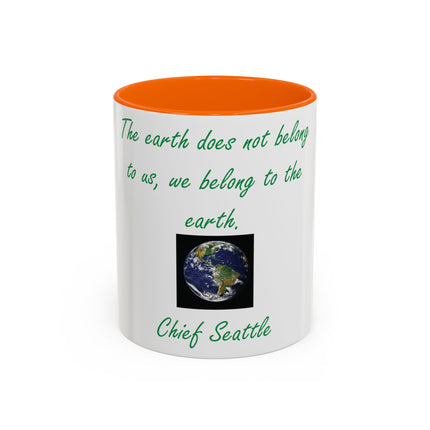 Chief Seattle Quote Mug – 11oz Eco Accent Drinkware