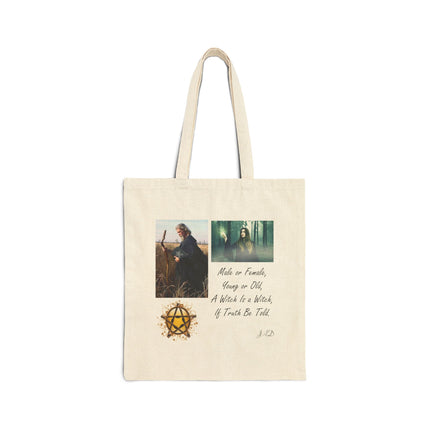 A Witch Is a Witch Cotton Canvas Tote Bag — "Male or female, young or old" Witch Quote