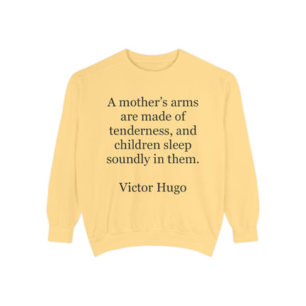 Sweatshirt — "A Mother's Arms" Victor Hugo Quote Cozy Mother's Day Gift