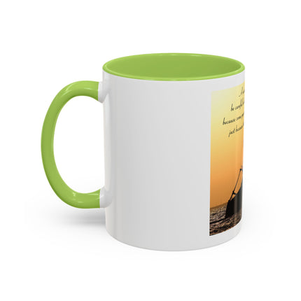 Shipwreck Sunset Coffee Mug — "Be Careful Who You Let On Your Ship" Inspirational Accent Mug