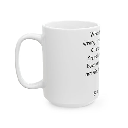 Inspirational Mug - G.K. Chesterton Quote, 11oz Ceramic Gift