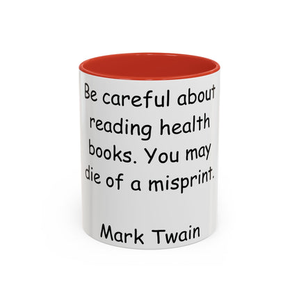 Mark Twain Quote Mug – 11oz Accent Cup for Bookish Mischief