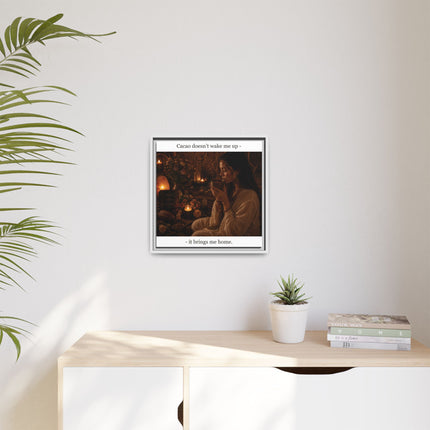 Cacao Brings Me Home Matte Framed Canvas – Cozy Boho Wall Art