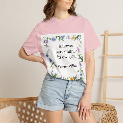Oscar Wilde Floral Quote T-Shirt – "A Flower Blossoms for Its Own Joy"