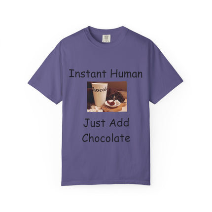 Unisex Chocolate Lover T-shirt - 'Instant Human, Just Add Chocolate'