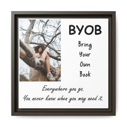 Framed Canvas Wall Art — "BYOB: Bring Your Own Book" Inspirational Reading Print