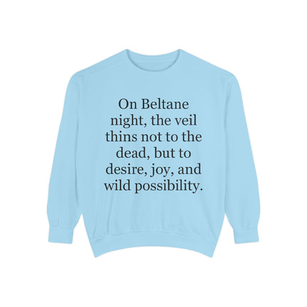 Beltane Quote Sweatshirt — "On Beltane night..." Celtic Spring Festival Crewneck