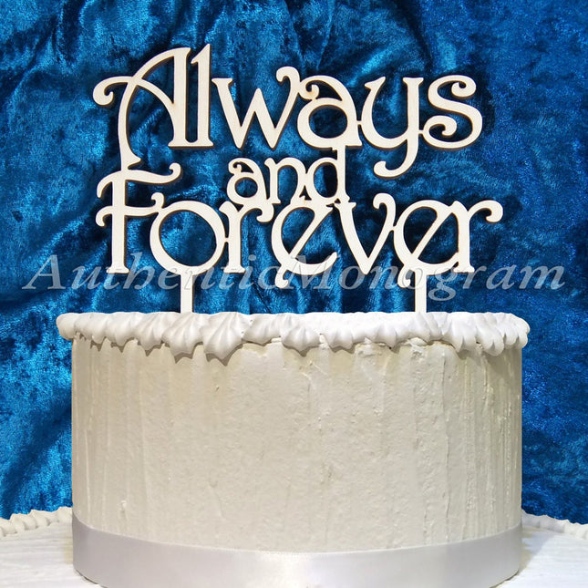 Wedding Cake Topper - Always and Forever Cake Topper, Wedding, Celebration, Anniversary 4132-0