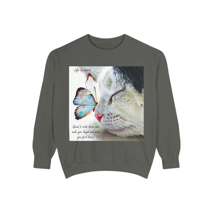 Life is Short Cat & Butterfly Unisex Garment-Dyed Sweatshirt