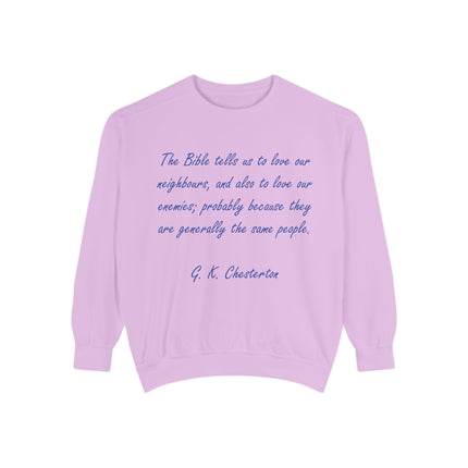 Inspirational Quote Sweatshirt - Love Your Neighbors Design