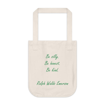 Eco-Friendly Canvas Tote Bag with Inspirational Quote: "Be Silly, Be Honest, Be Kind"