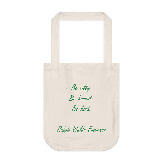Eco-Friendly Canvas Tote Bag with Inspirational Quote: "Be Silly, Be Honest, Be Kind"