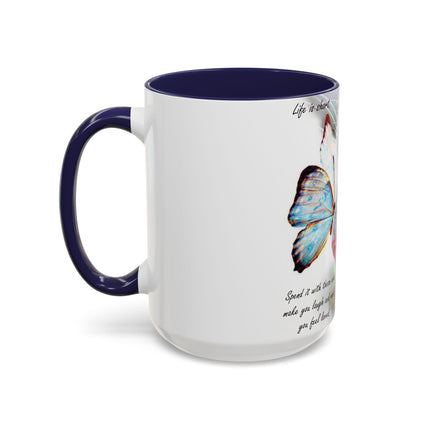 Life Is Short Cat & Butterfly 15oz Accent Mug