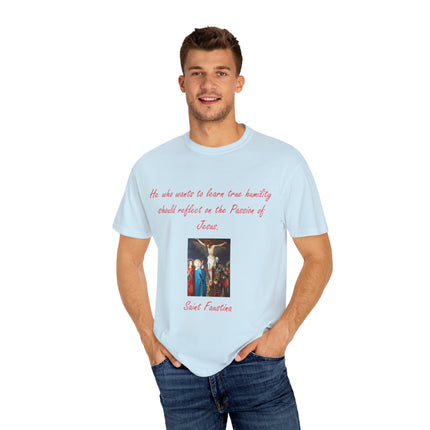 Unisex T-Shirt – “Reflect on the Passion of Jesus” Quote