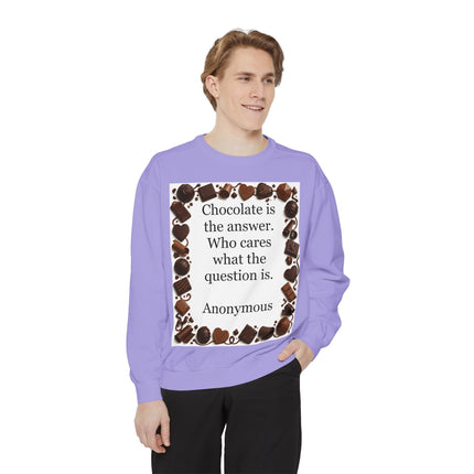 Chocolate Is the Answer Sweatshirt – Funny Quote Chocolate Lovers Pullover