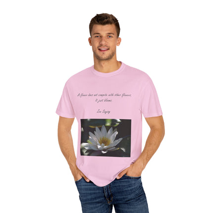 Zen Floral T-Shirt – “A Flower Just Blooms” Floral Quote Tee