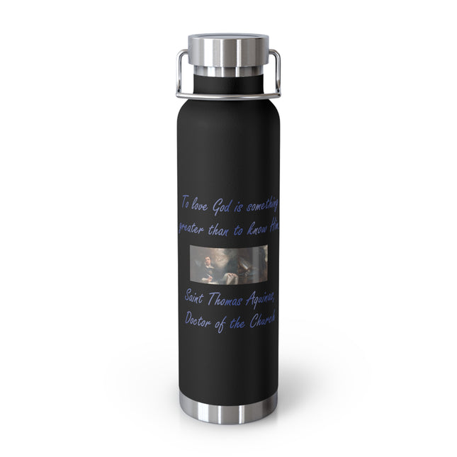 Saint Thomas Aquinas Insulated Bottle – “To Love God” – 22oz Steel