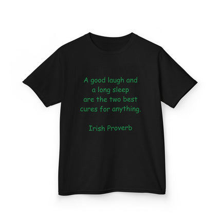 Kids Heavy Cotton™ Tee - "A Good Laugh and a Long Sleep" Irish Proverb - Comfy & Fun T-Shirt for Children