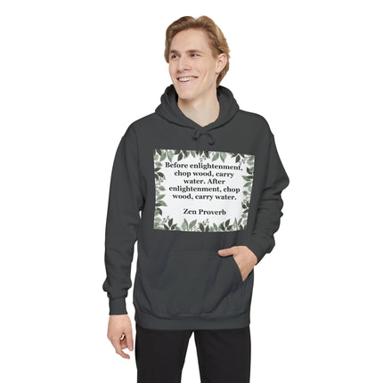 Zen Proverb Hoodie — "Before enlightenment, chop wood…" Botanical Cozy Sweatshirt