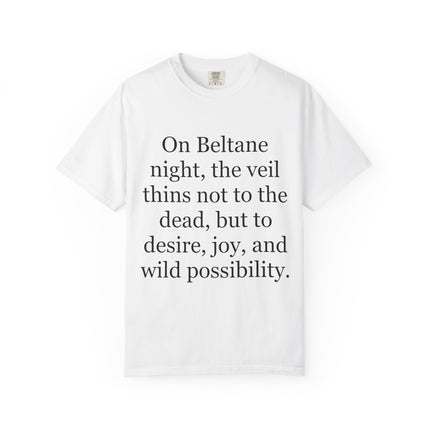 Beltane Quote T-Shirt — "On Beltane night..." Pagan Spring Celebration Tee
