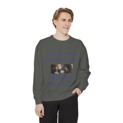 Inspirational Unisex Sweatshirt - "To Love God is Something Greater"