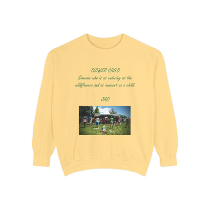Flower Child Unisex Garment-Dyed Sweatshirt | Vintage Aesthetic | Perfect for Festivals & Everyday Wear