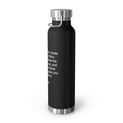 22oz Copper Vacuum Insulated Bottle — "Inhale Possibility, Exhale Burden" Inspirational Quote