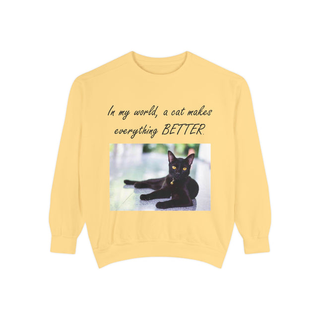 Unisex Cat Lover Sweatshirt - "In my world, a cat makes everything BETTER"
