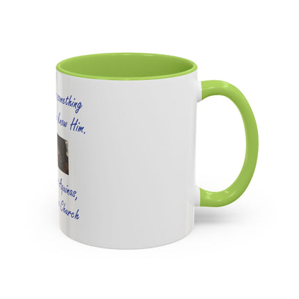 Saint Thomas Aquinas Quote Coffee Mug — "To love God is something greater than to know Him"