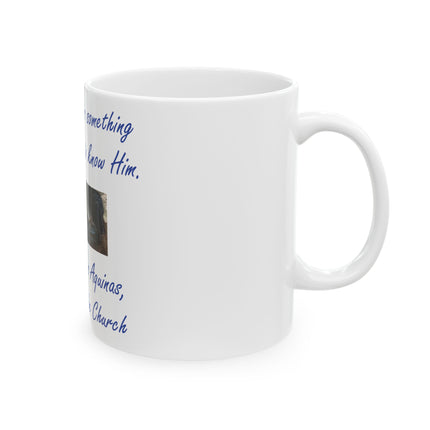 Saint Thomas Aquinas Mug – “To Love God” – 11oz Ceramic