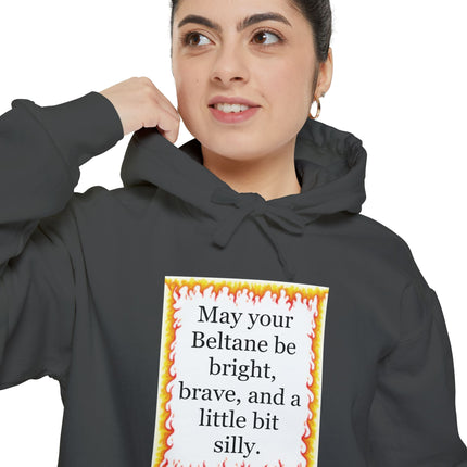 Beltane Blessing Hoodie — "May your Beltane be bright, brave, and a little bit silly"