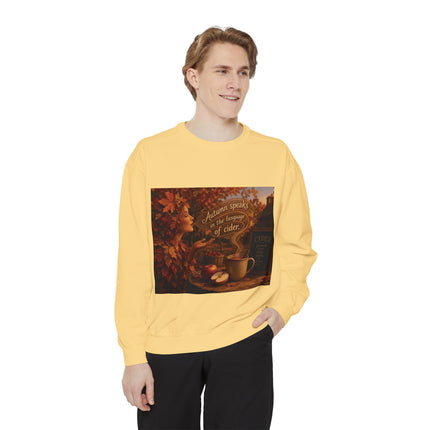 Autumn Speaks in the Language of Cider Sweatshirt