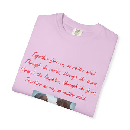 Romantic Photo Quote T-Shirt — "Together forever, no matter what" Couple Tee