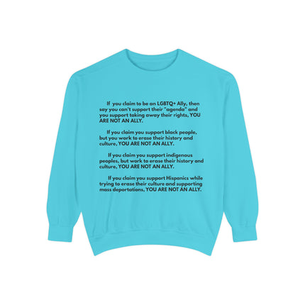 Statement Sweatshirt — "You Are Not An Ally" Social Justice Crewneck