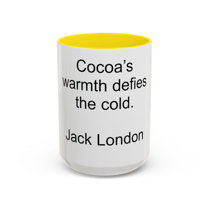 Jack London Quote Mug — "Cocoa’s warmth defies the cold." Accent Mug