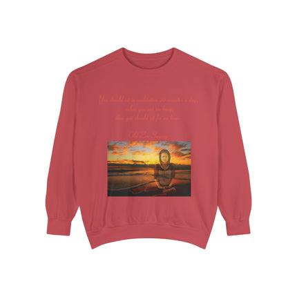 Meditation Quote Sweatshirt – Unisex Garment-Dyed Comfort Wear