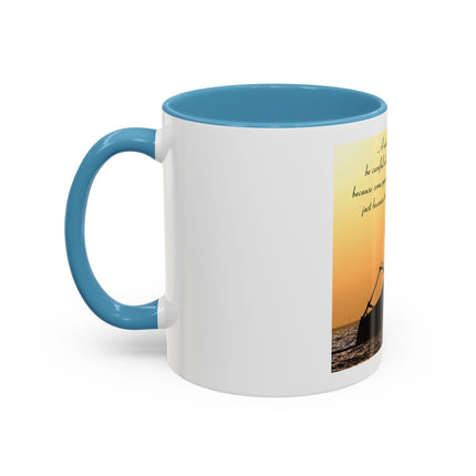 Shipwreck Sunset Coffee Mug — "Be Careful Who You Let On Your Ship" Inspirational Accent Mug