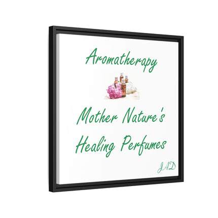 Aromatherapy Wall Art Canvas — "Mother Nature's Healing Perfumes" Framed Print