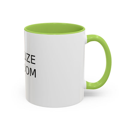 Legalize Freedom Accent Coffee Mug – Colored Handle 11/15oz