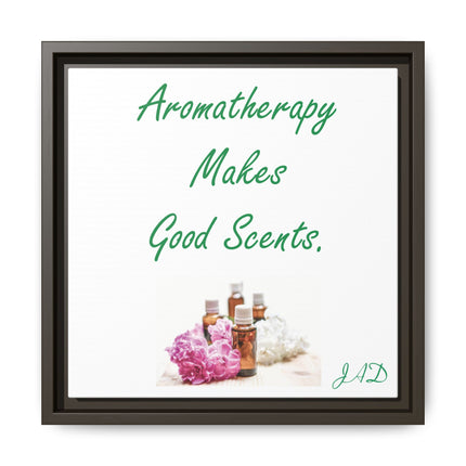 Aromatherapy Wall Art — "Aromatherapy Makes Good Scents" Framed Canvas